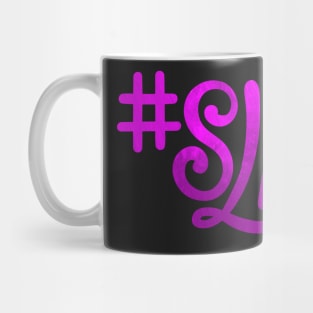 #Slay Mug